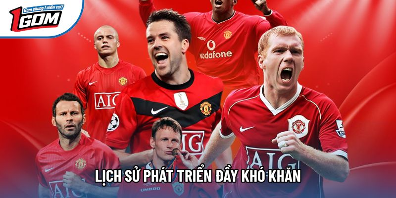 Lịch sử phát triển đầy khó khăn